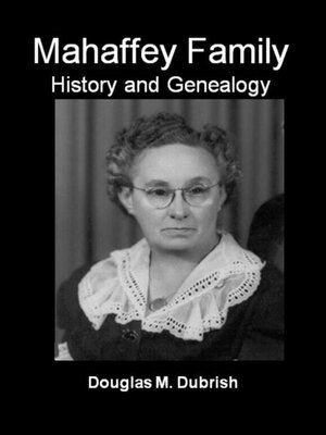 cover image of Mahaffey Family History and Genealogy